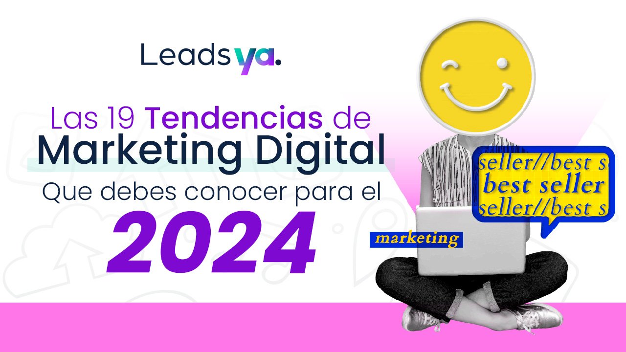 Descubre las Nuevas Tendencias de Marketing Digital para 2024
